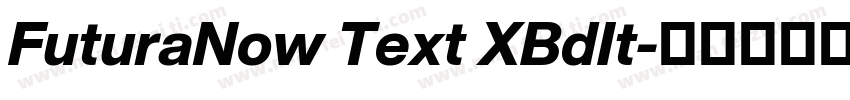 FuturaNow Text XBdIt字体转换